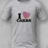 I Luv Carbs T-Shirt Unisex | 180 GSM Cotton Crew Neck