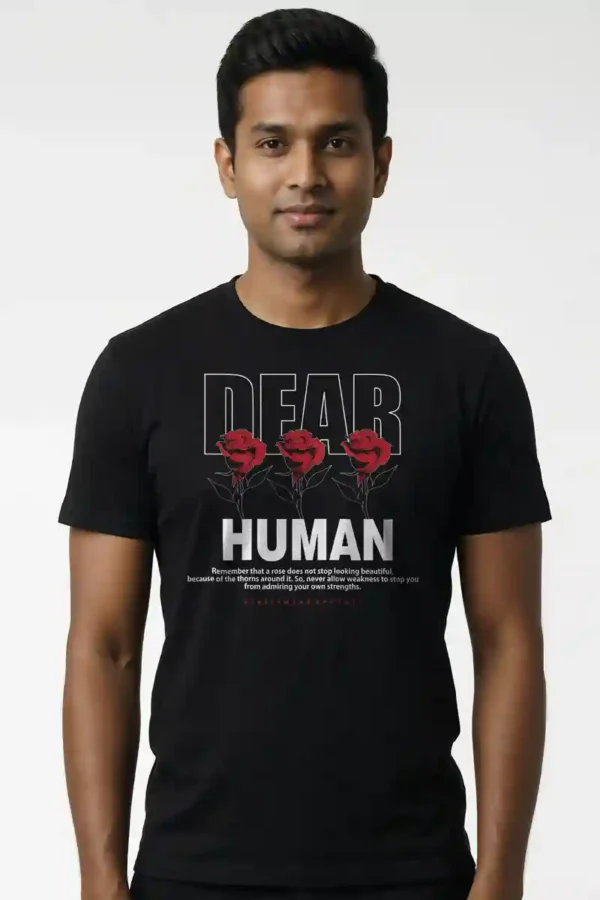 Dear Human T-Shirt Unisex | 180 GSM Cotton Crew Neck