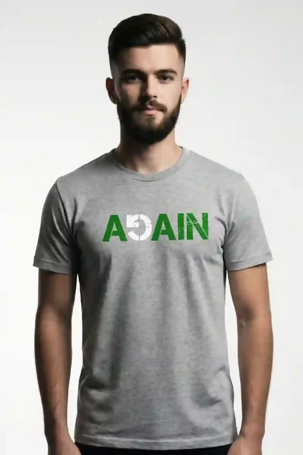 Again T-Shirt Unisex | 180 GSM Pure Cotton Crew Neck