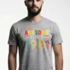 Awesome T-Shirt Unisex | 180 GSM Pure Cotton