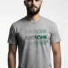 Awesome Unisex T-Shirt | 180 GSM Premium Cotton Tee