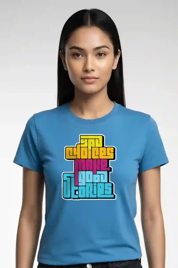 Big Choices Better Stories Unisex T-Shirt