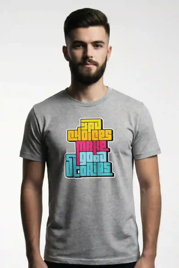 Big Choices Better Stories Unisex T-Shirt