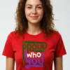 019-PWY_Jane RED Template Proud Who You Are Unisex T-Shirt | 100% Premium Cotton