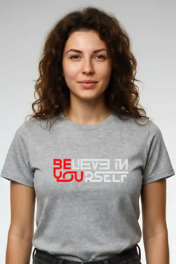 022-BIY_Jane Grey Template Believe In Yourself T-Shirt