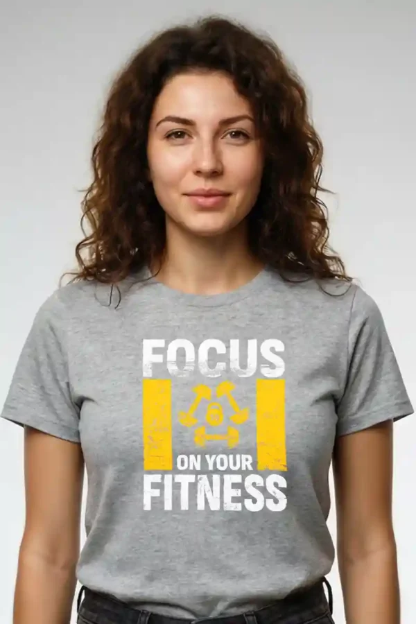 Focus on Your Fitness T-Shirt