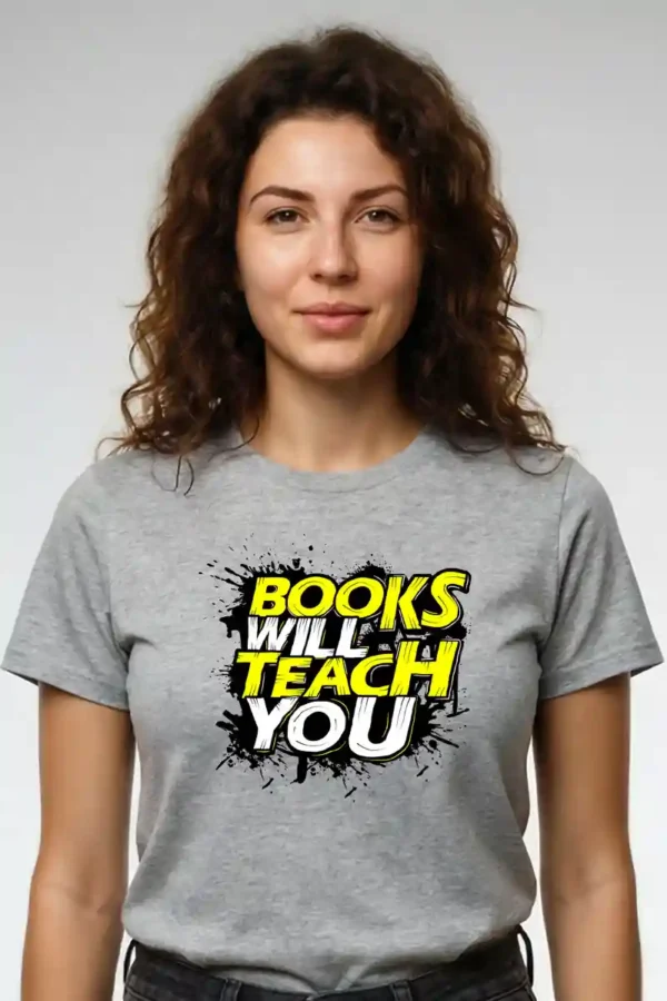 026-BWT_Jane Grey Template Books will Teach You T-Shirt