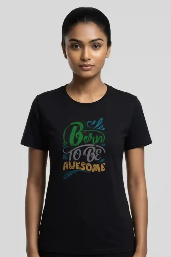 027-BTA_Divya black Born to be Awesome T-Shirt |180 GSM Premium Cotton Tee