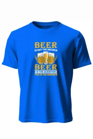 Beer T-Shirt Unisex | 180 GSM Cotton Round Neck
