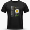 Good Vibes T-Shirt Unisex | 180 GSM Cotton Crew Neck