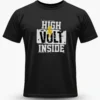 High Volt Inside T-Shirt Unisex |  100% Pure Cotton