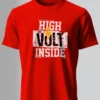 High Volt Inside T-Shirt Unisex |  100% Pure Cotton