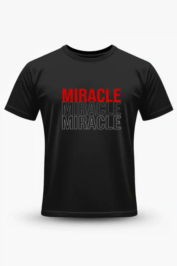 Miracle T-Shirt Unisex |  100% Pure Cotton