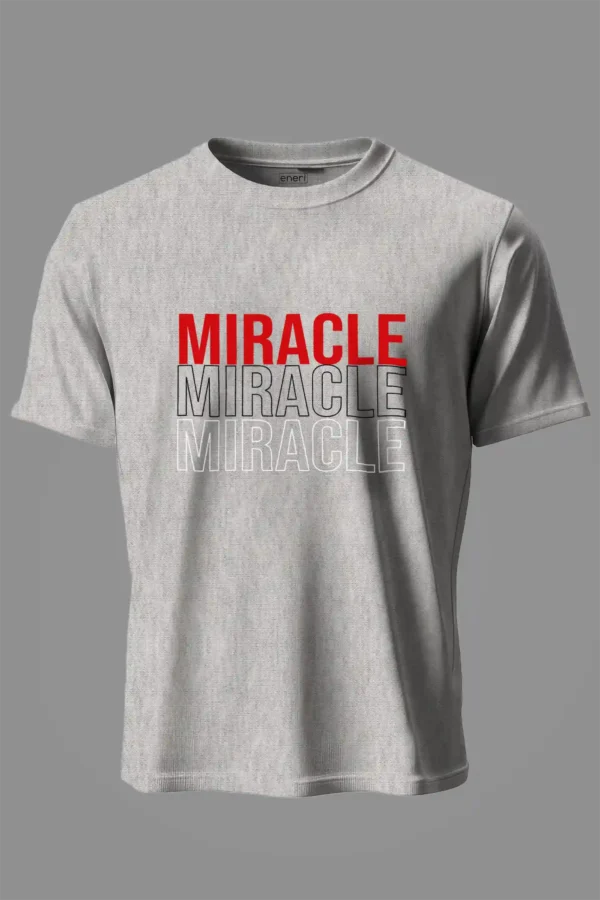 Miracle T-Shirt Unisex |  100% Pure Cotton