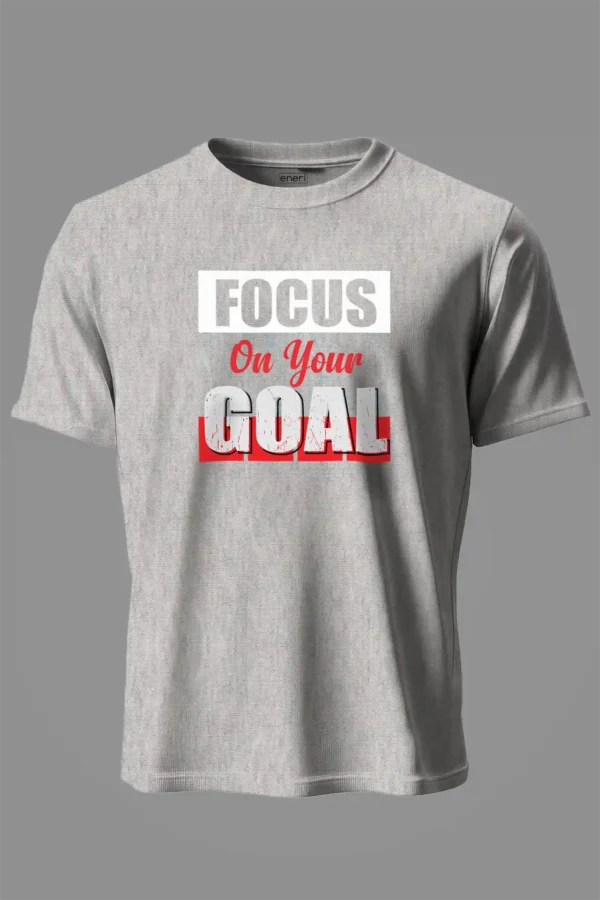 Focus on Your Goal T-Shirt Unisex |  100% Pure Cotton