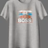 Be the Boss Oversized T-Shirt Unisex |  100% Pure Cotton