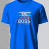Be the Boss T-Shirt Unisex |  100% Pure Cotton