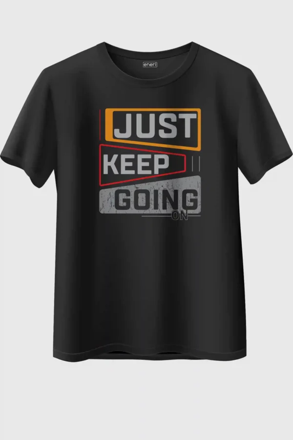 Just Keep Going Oversized T-Shirt Unisex |  100% Pure Cotton