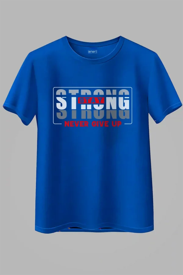 Stay Strong Oversized T-Shirt Unisex |  100% Pure Cotton