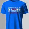 Stay Strong T-Shirt Unisex |  100% Pure Cotton