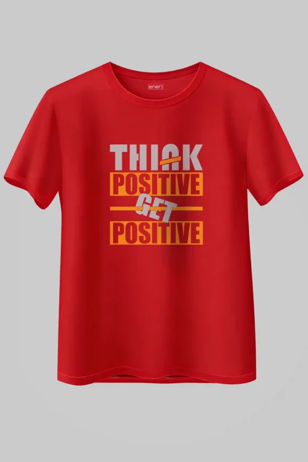 Think Positive Get Positive Oversized T-Shirt Unisex |  100% Pure Cotton