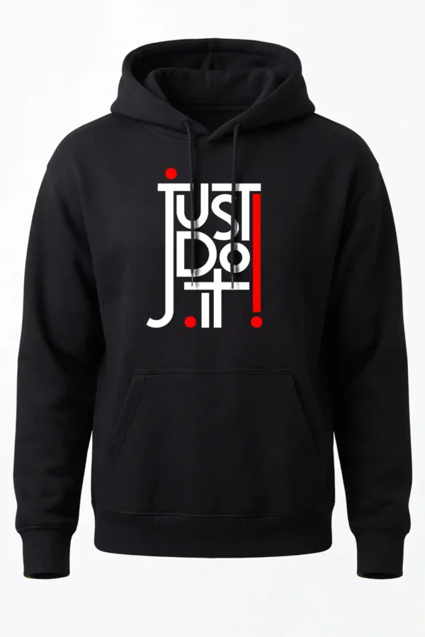 Just Do It Hoodie Unisex | 320 GSM Fleece Winter Wear