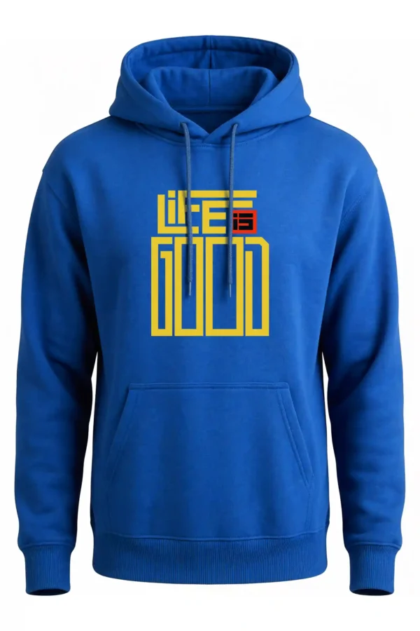 Life is Good Hoodie Unisex | 320 GSM Fleece Winter Wear