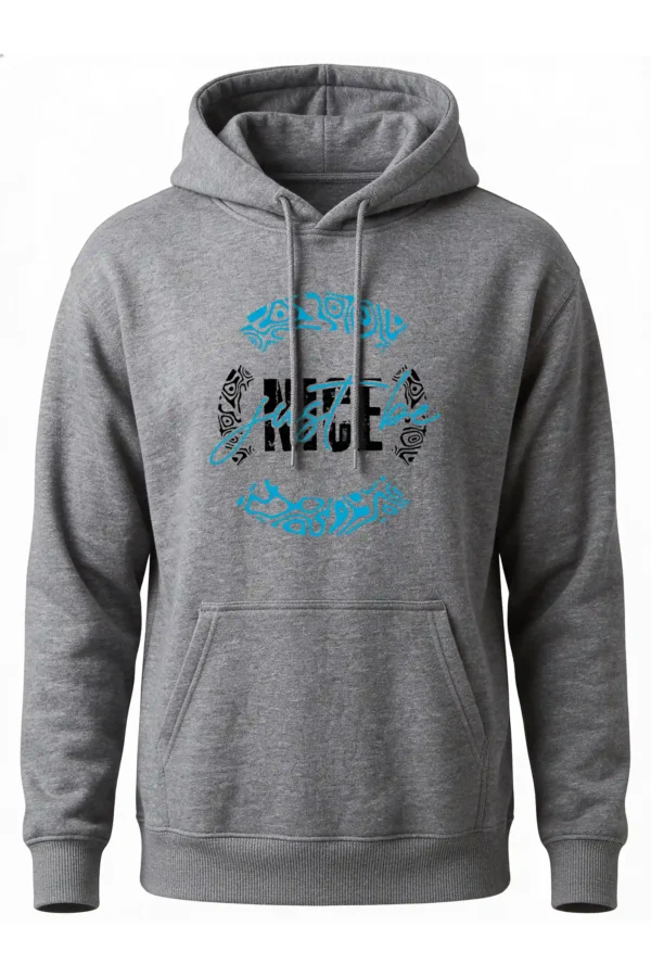 Just Be Nice Hoodie Unisex | 320 GSM Fleece Winter Wear