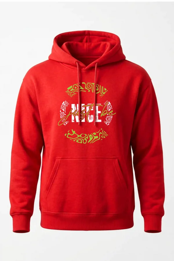 Just Be Nice Hoodie Unisex | 320 GSM Fleece Winter Wear