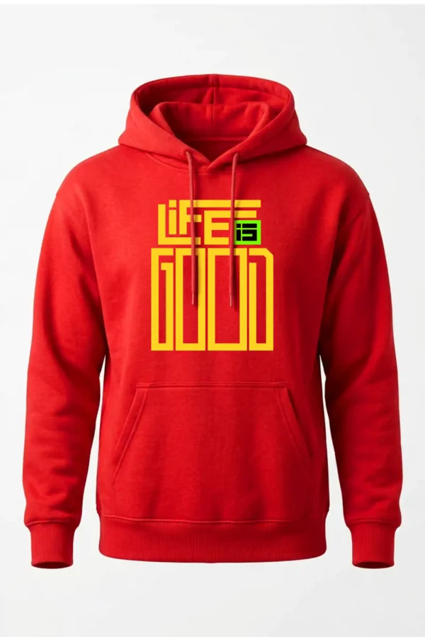 Life is Good Hoodie Unisex | 320 GSM Fleece Winter Wear
