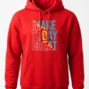 Hoodie red Make Today Great Hoodie Unisex | 320 GSM Fleece Winter Wear