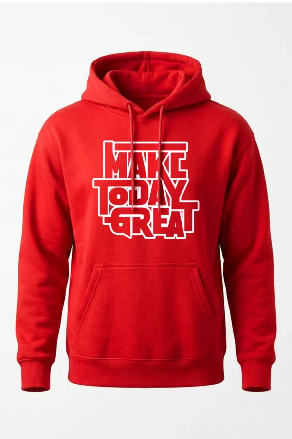 Hoodie red Make Today Great Hoodie Unisex | 320 GSM Fleece Winter Wear