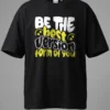 Be the Best Version Oversized T-Shirt Unisex |  100% Pure Cotton