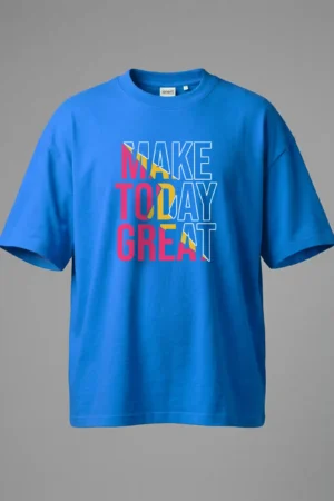 Over Size Blue Make Today Great Oversized T-Shirt Unisex | 100% Pure Cotton