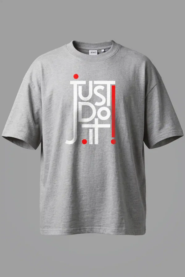 Just Do It Oversized T-Shirt Unisex |  100% Pure Cotton