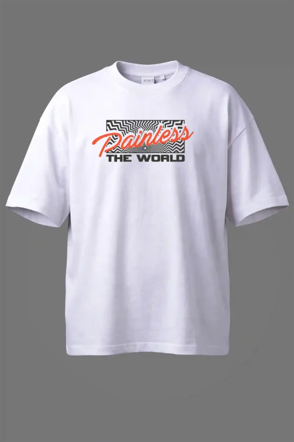 Over Size White Painless the World Oversized T-Shirt Unisex | 100% Pure Cotton