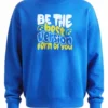 Be the Best Version Sweatshirt Unisex | 300 GSM Premium Winter