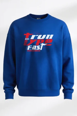 Run and Type Fast Sweatshirt Unisex | 300 GSM Premium Winter