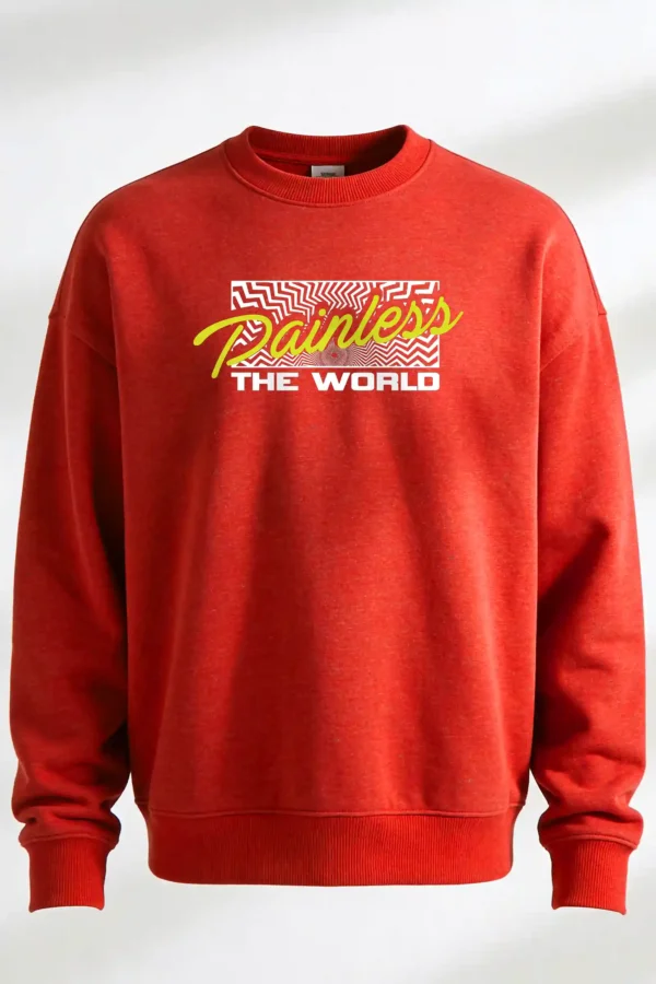 Painless the World Sweatshirt Unisex | 300 GSM Premium Winter