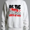 Be the Best Version Sweatshirt Unisex | 300 GSM Premium Winter