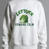 Lettuce Romaine Calm Sweatshirt  | 300 GSM Premium Winter