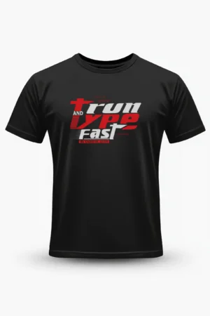 Run and Type Fast T-Shirt Unisex |  100% Pure Cotton