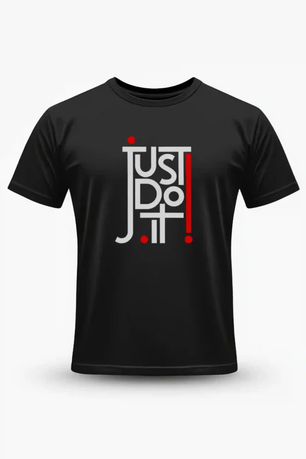 Just Do It T-Shirt Unisex |  100% Pure Cotton