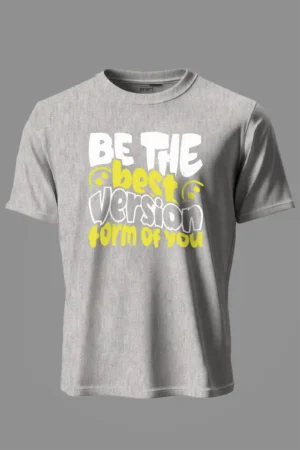 Be the Best Version T-Shirt Unisex |  100% Pure Cotton