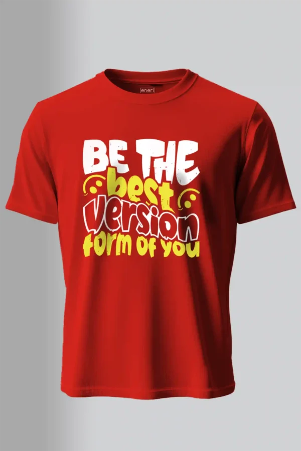 Be the Best Version T-Shirt Unisex |  100% Pure Cotton