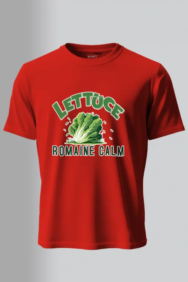 T-shirt Red Lettuce Romaine Calm T-Shirt Unisex | 100% Pure Cotton