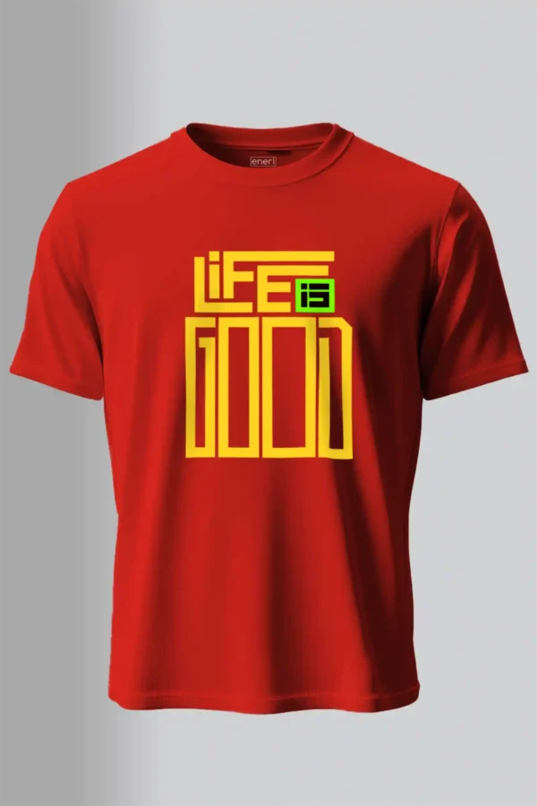 Life is Good T-Shirt Unisex |  100% Pure Cotton