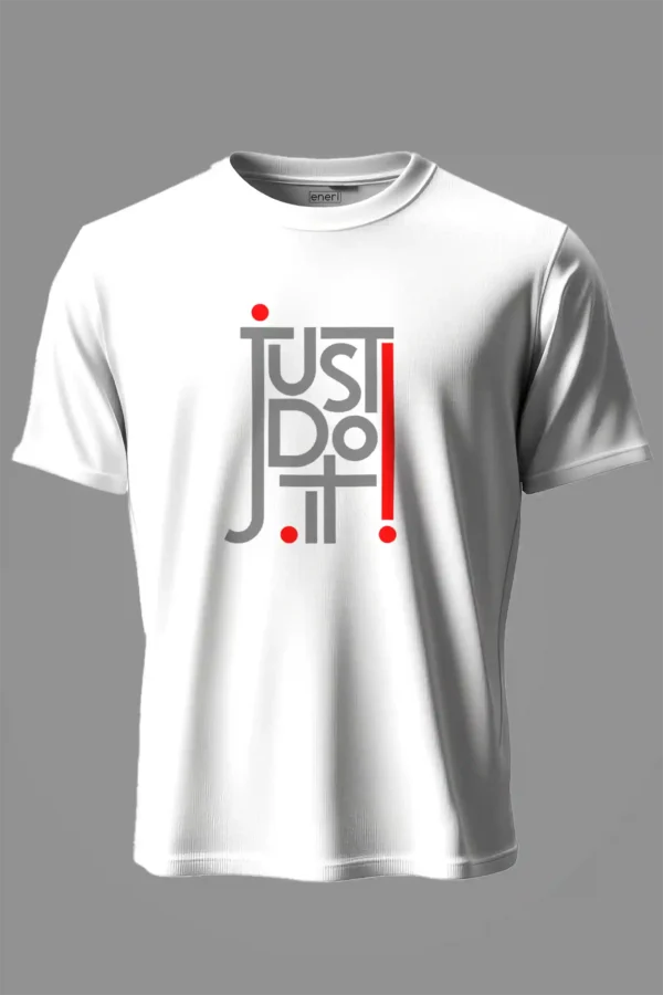 Just Do It T-Shirt Unisex |  100% Pure Cotton